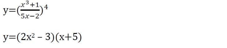 y=
4
5х-2
y=(2x² - 3)(x+5)
