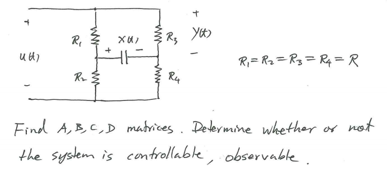 R,= R2=R3=R4= R
Ru
Find A,BC, D matrices. Delermine whether or not
the syslem is controllable, observable.
ww
十
R
す
