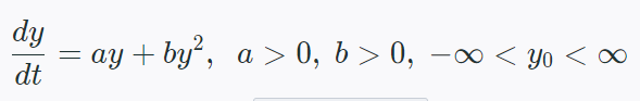 dy
аy + by", a > 0, b > 0, —оо < yo < 00
dt
0 < Yo
-
