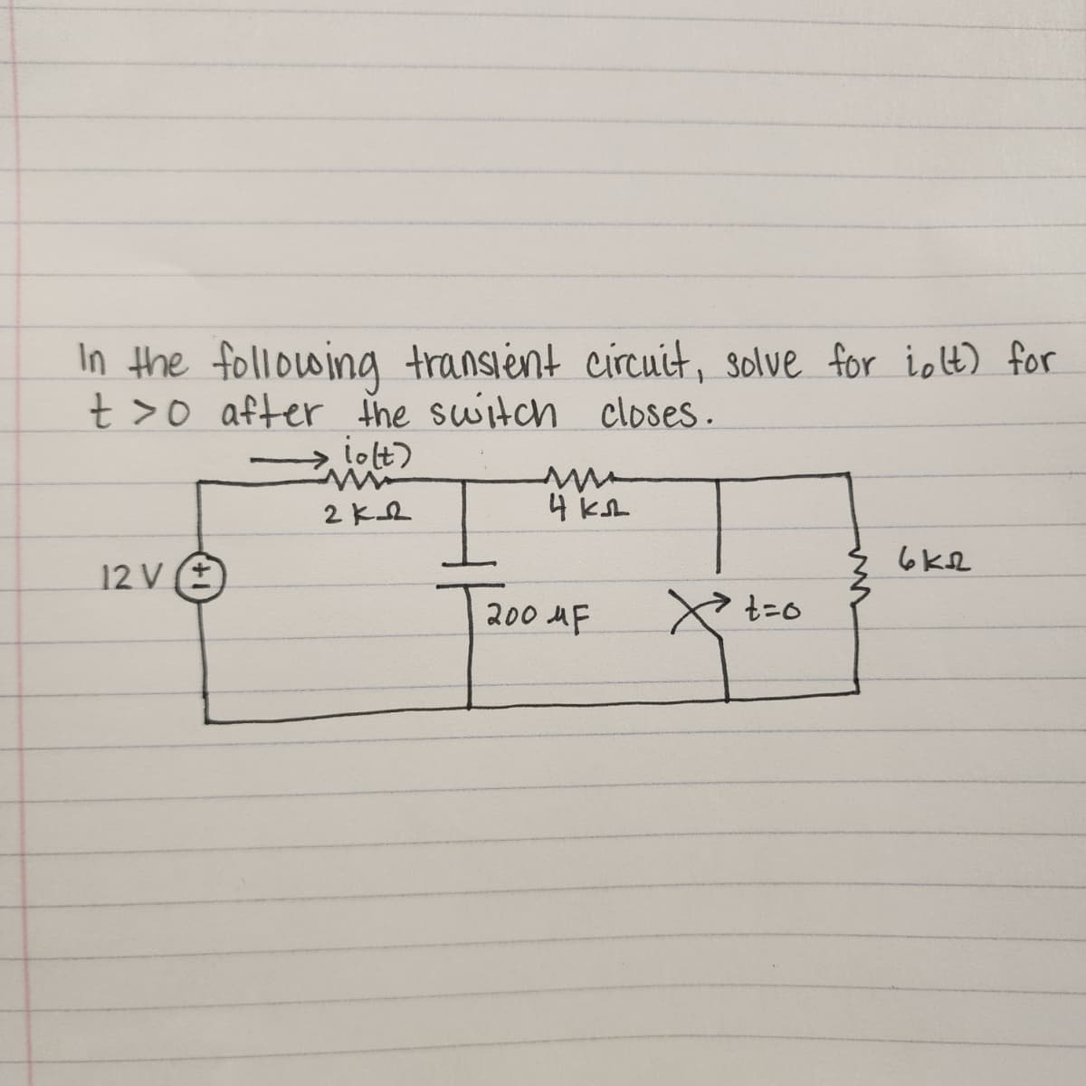 In the following transient circuit, solve for iolt) for
t>o after the switch closes.
iolt)
2 ΚΩ
ww
4 кл
12 V
200 MF
6k2