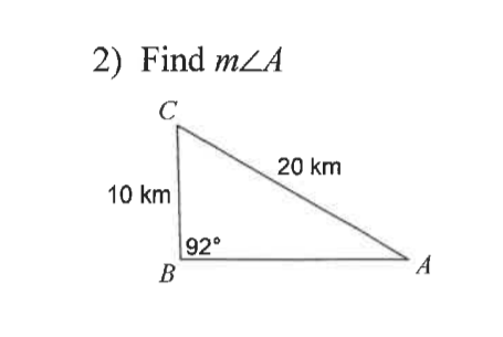 2) Find mLA
C
20 km
10 km
92°
B

