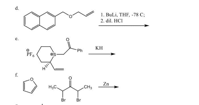 d.
1. BuLi, THF, -78 C;
2. dil. HCI
KH
Ph
PF.
f.
Zn
H3C.
CH3
Br
Br
