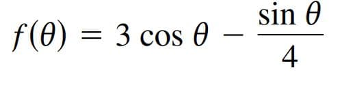 sin 0
f(0) = 3 cos 0
-
4
