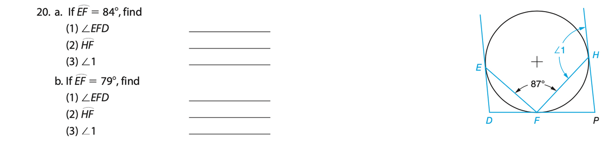 20. a. If EF = 84°, find
(1) ZEFD
(2) HF
21
(3) Z1
E
b. If EF = 79°, find
87°
(1) ZEFD
(2) HF
P
(3) Z1
