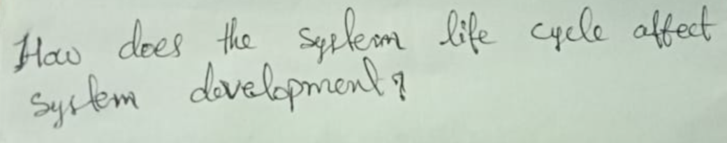 How does the syphem life cycle affect
system development &