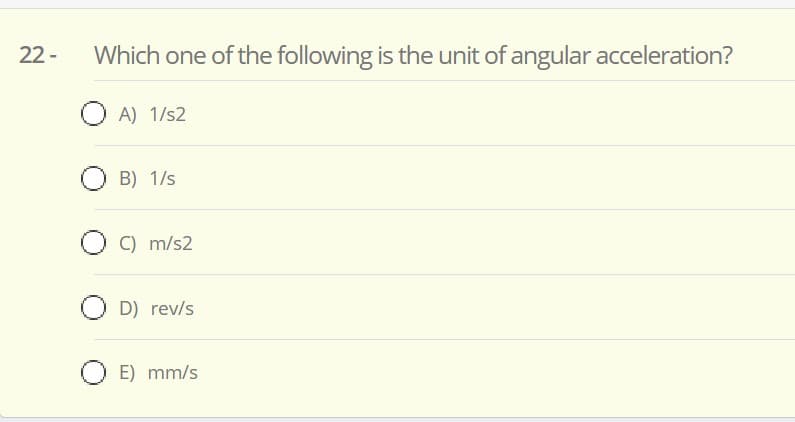 Which one of the following is the unit of angular acceleration?
