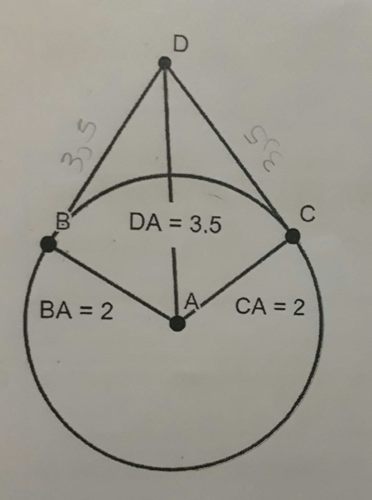 B.
DA = 3.5
%3D
BA = 2
A
CA = 2
3,5
3.
