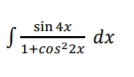 sin 4x
dx
1+cos²2x
