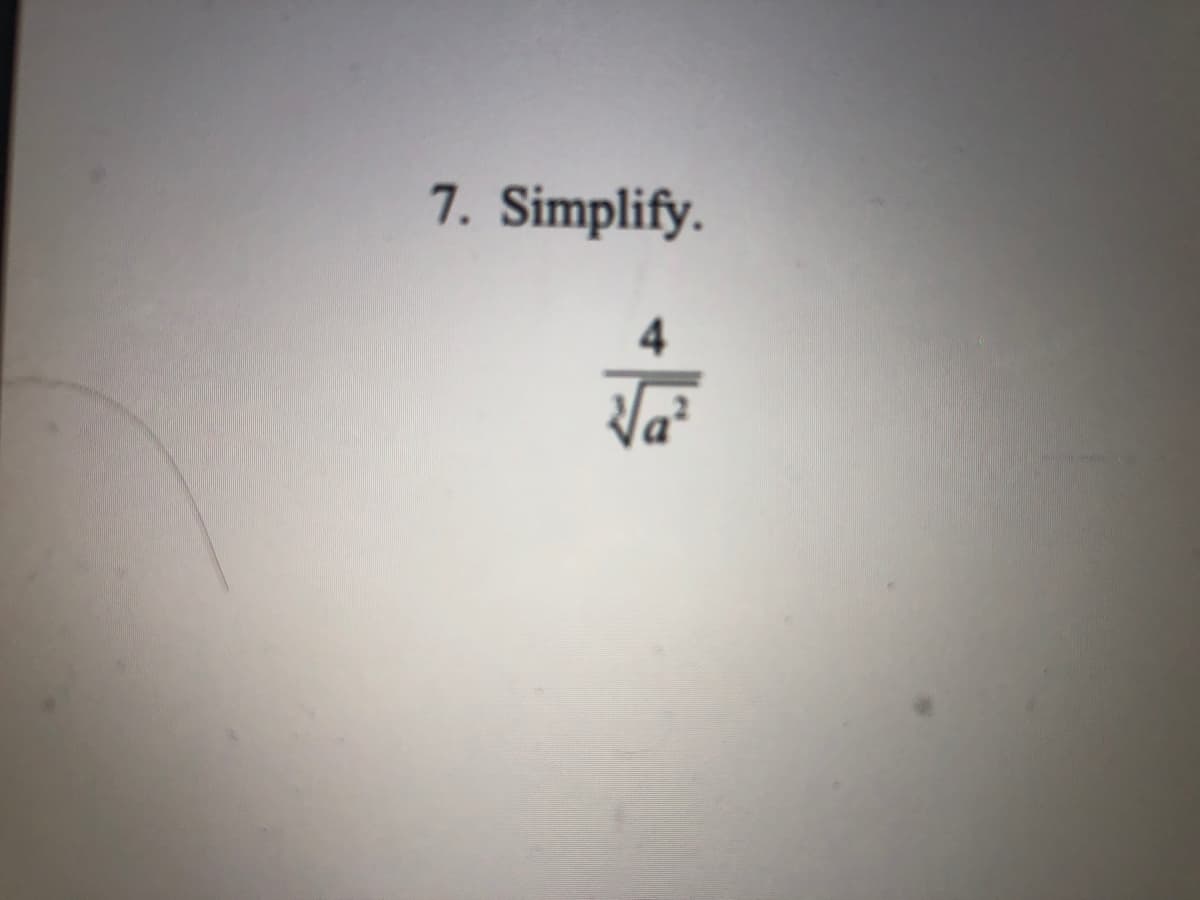 7. Simplify.
4
