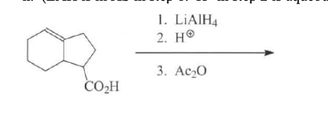 1. LİAIH4
2. HO
3. Аc-0
CO2H
