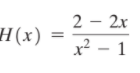 2x
H(x)
x² – 1
