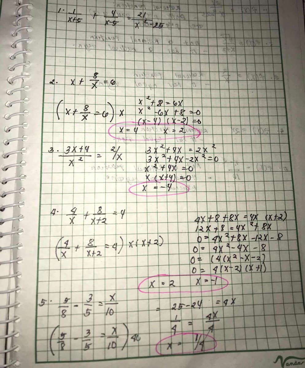 -1
XHE
the
2.
C-4)(X-2)上0
X= x = 2
3.3X+4
3x+ 4x-2x =0
4X+8 +&X = YX (Xf2)
12X+8=4X 4 8X
9X3-4X -8
0= (4(x²-X-32
0=41x2)(X +i)
X+2
x=2
5.
Xb=. ha-
3.
升
10
andar
