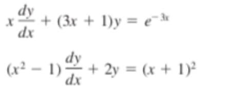 + (3x + 1)y = e d«
dx
