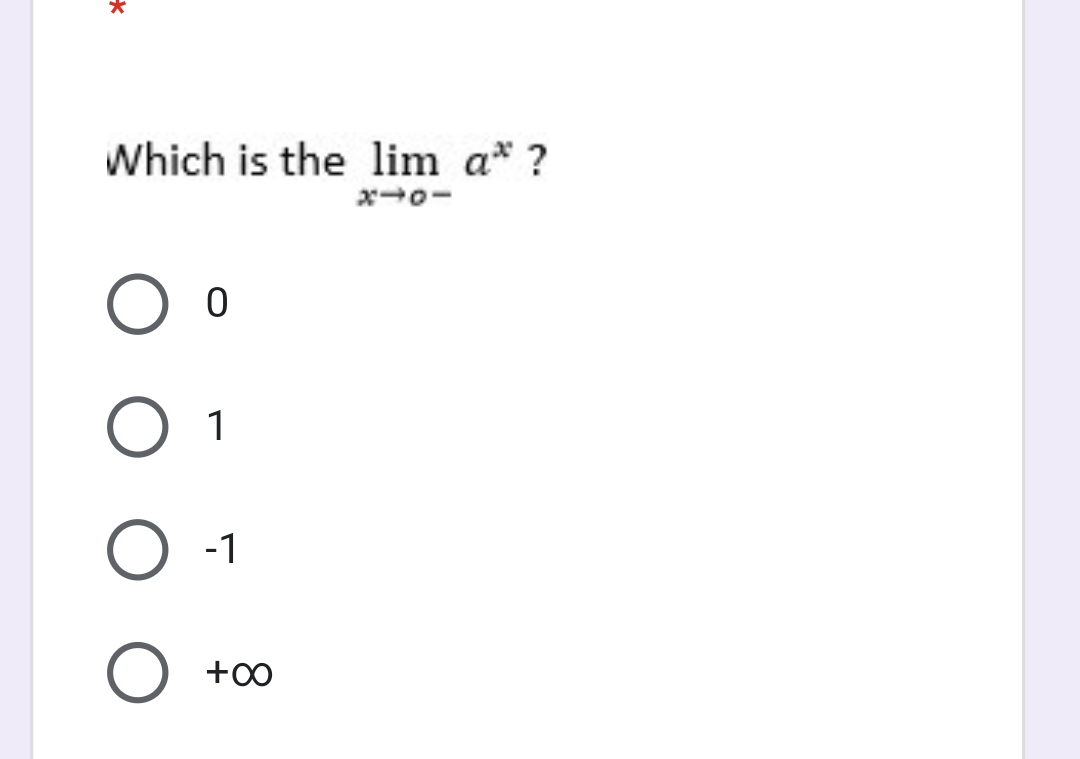 Which is the lim a* ?
xo-
1
-1
+00
