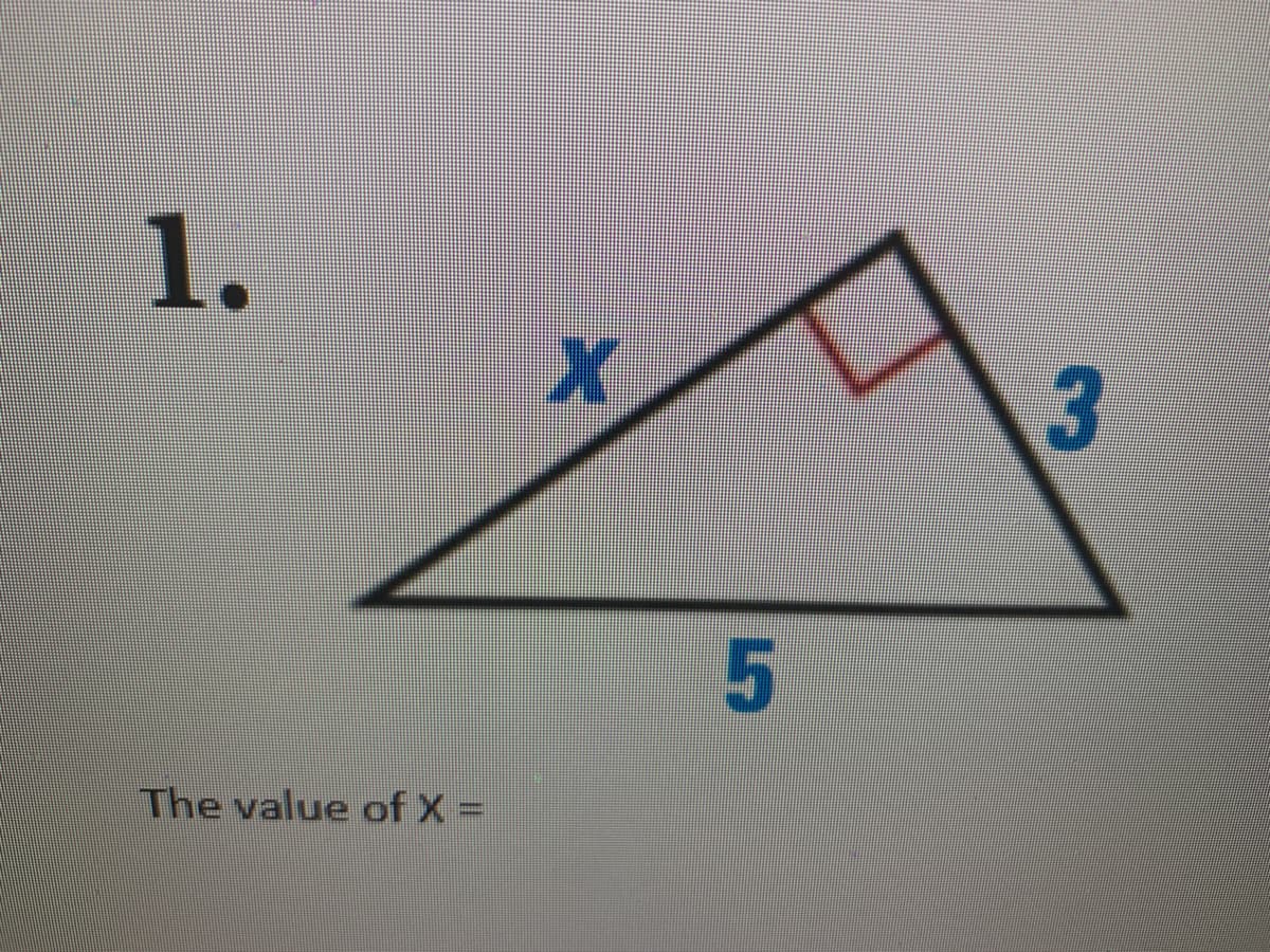 1.
3.
The value of X =
15
