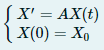 SX' = AX(t)
X(0) — Хо
