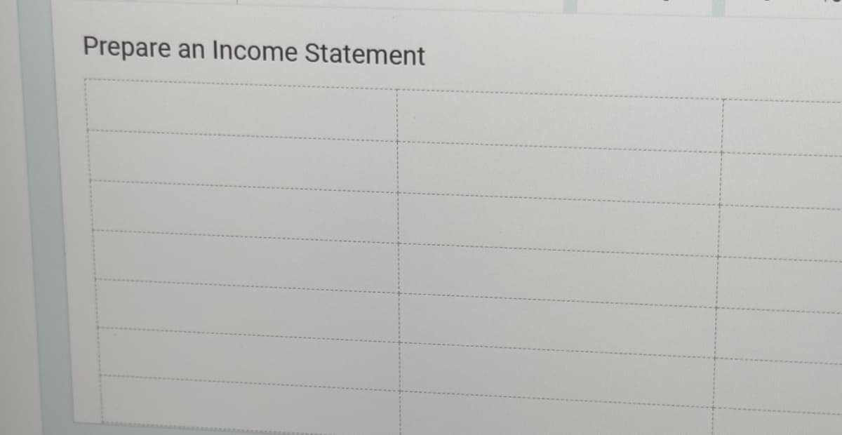 Prepare an Income Statement