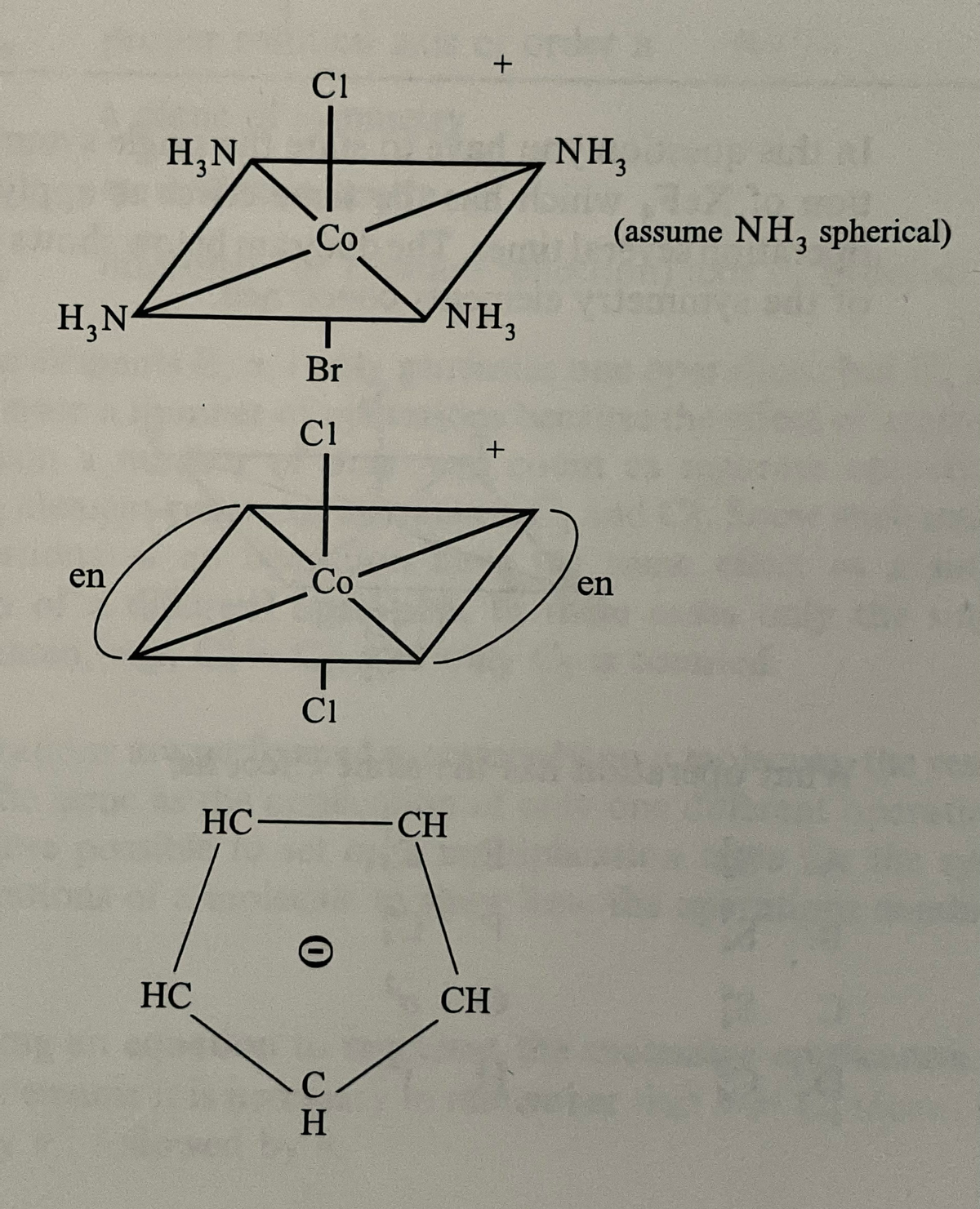 H₂N
en
H₂N
HC
HC-
C1
Co
Br
C1
Co
C1
0
H
+
NH₂
CH
+
CH
NH,
#
(assume NH, spherical)
en