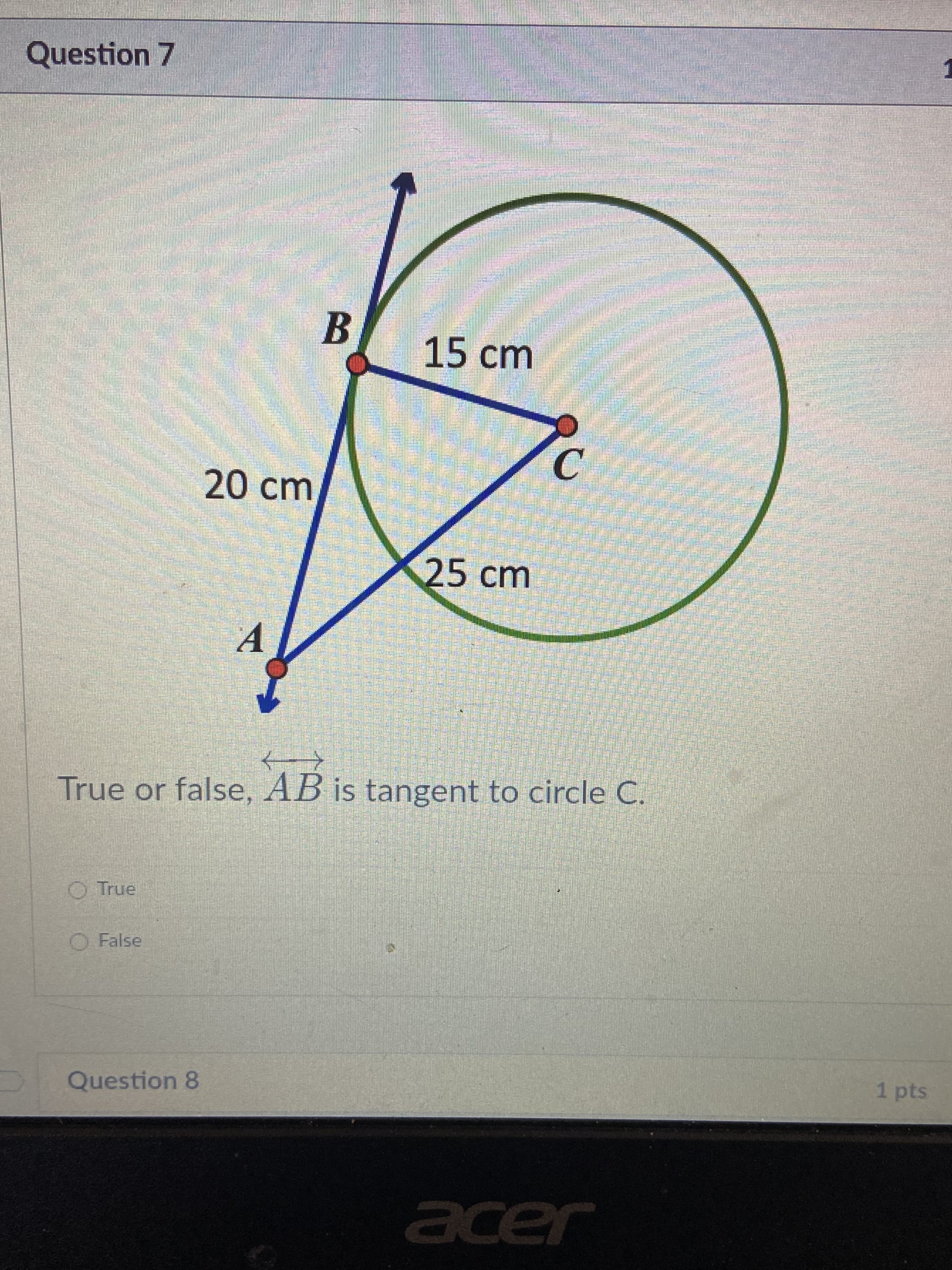 True or false, AB is tangent to circle C.
O True
O False
