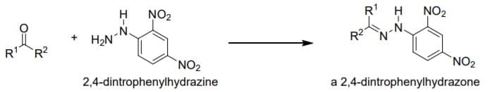 R' H
NO2
NO2
N.
H2N
H
R1
`R?
`NO2
`NO2
2,4-dintrophenylhydrazine
a 2,4-dintrophenylhydrazone
