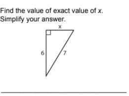 Find the value of exact value of x.
Simplify your answer.
