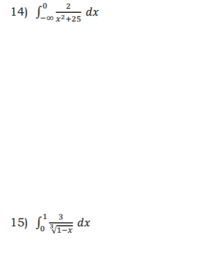 14) Lo7+25
2
dx
x²+25
3
15) dx
