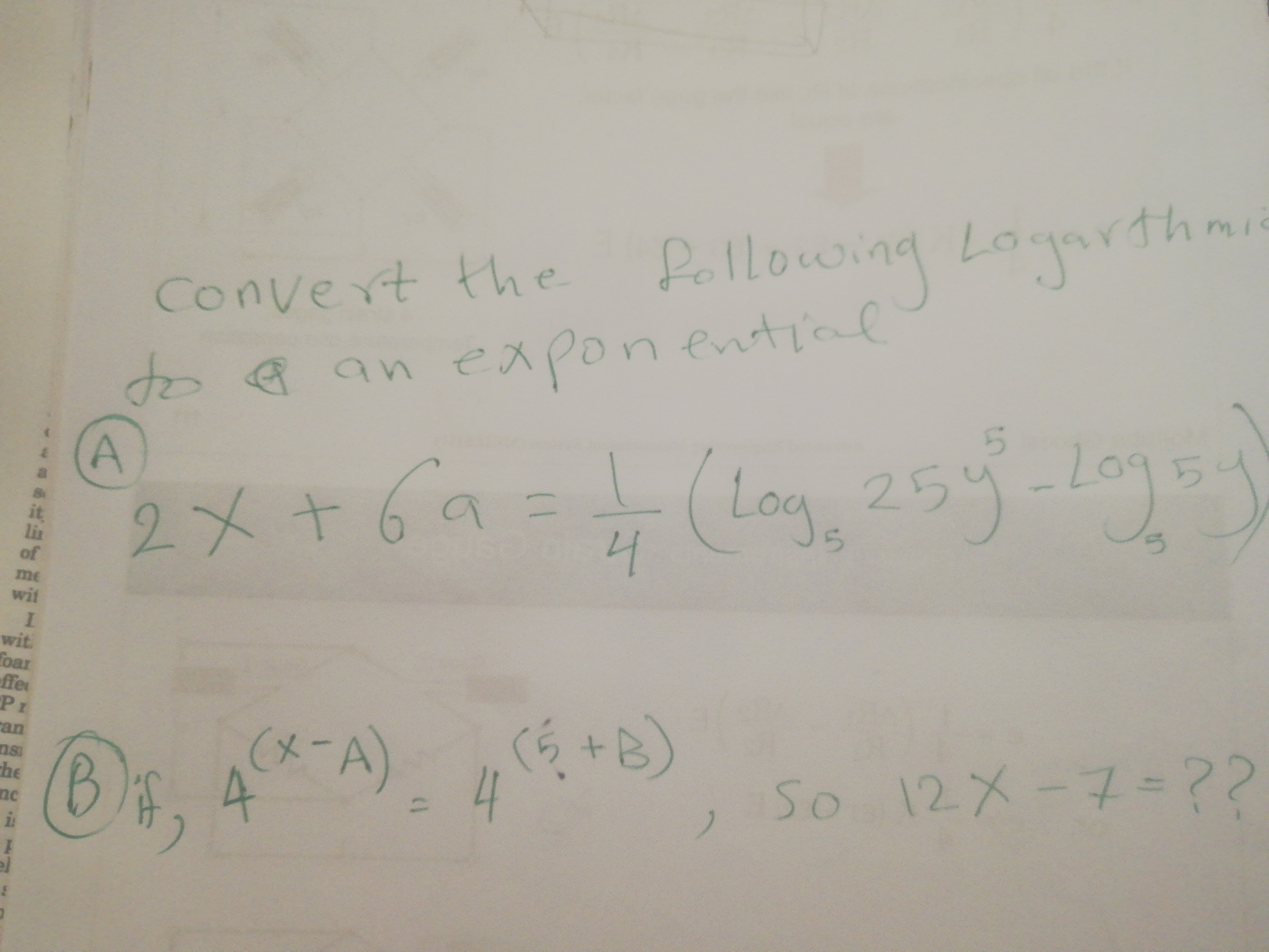 Convert
nential
o Q an exponentlal
2メナ6の=
Log
4
(x-A)
(ら+B)
4
4.
so
