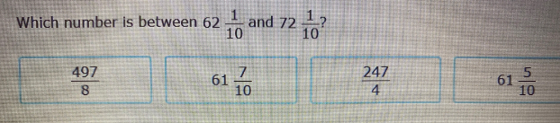 1,
Which number is between 62
1 and 72 0
10
5.
61 10
247
497
61수
4
10
8.
