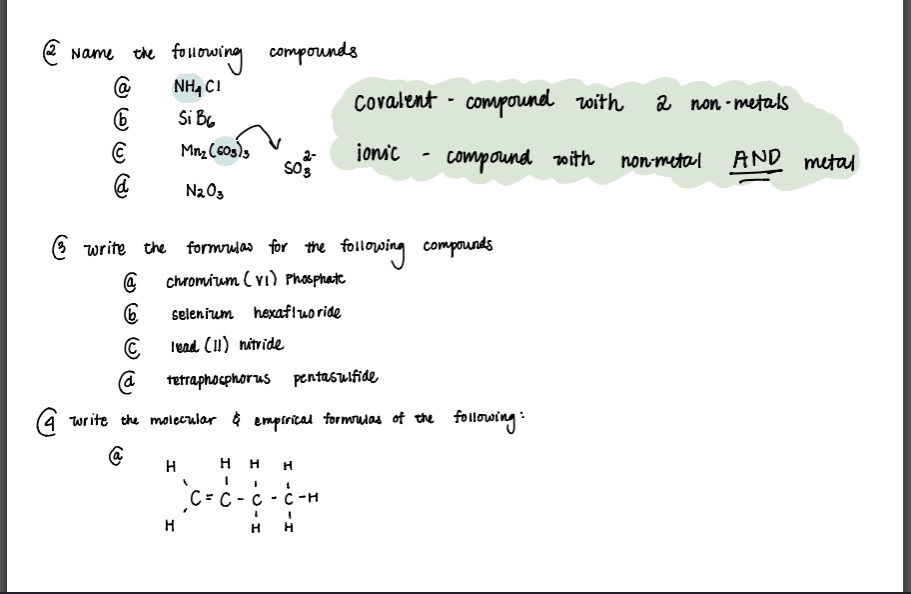 € Name the fouowing compounds
NH, C!
Si BG
Mnz (6os)s
Covalent - compound roith
2 non - metals
jonic
compound oith non-metal
AND metal
so
N203
