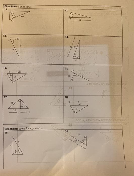 Directions: Solve for x.
11.
12.
40
12
13.
14.
63 55
21
15.
16.
28
20
18
lo sulov erit b
17.
18.
16
21
12
bno lo zoulov ortt bn
Directions: Solve for x, y. and
20.
19.
15
