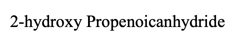 2-hydroxy Propenoicanhydride
