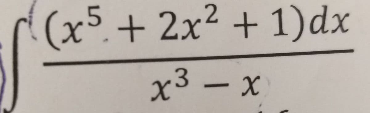 (x5+2x² + 1)dx
x³ - x