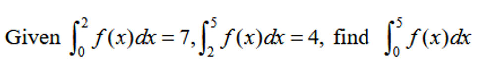 Given
f(x)dx = 7,, f(x)cx = 4, find
lf(x)dx
