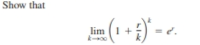 Show that
lim (1 +
= e.
lim
