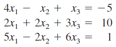 4x1
2x, + 2x, + 3x3
5x, — 2х, + 6х,
X2 + X3 = -5
10
1
||

