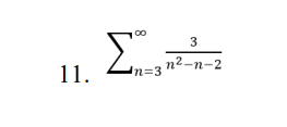 Σ
3
11.
n²-n-2
n=3
2%3
