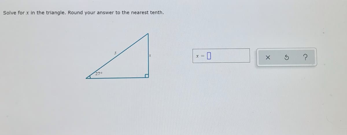 Solve for x in the triangle. Round your answer to the nearest tenth.
270
