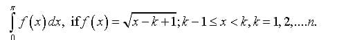 (x)x, iff(x)=Vx-k+1;k-1<xくえ,を=1,2,
