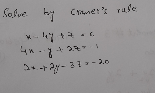 Solve by
Cramer's rule
+275-1I
2-そ+り-X
2k +2y-37 -20
