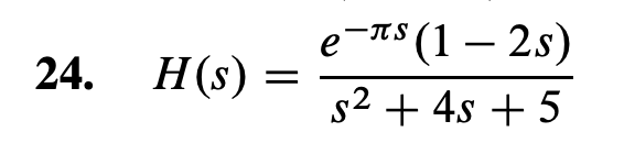 e s(1 2s)
-TS
24. H(s)
s24s5
