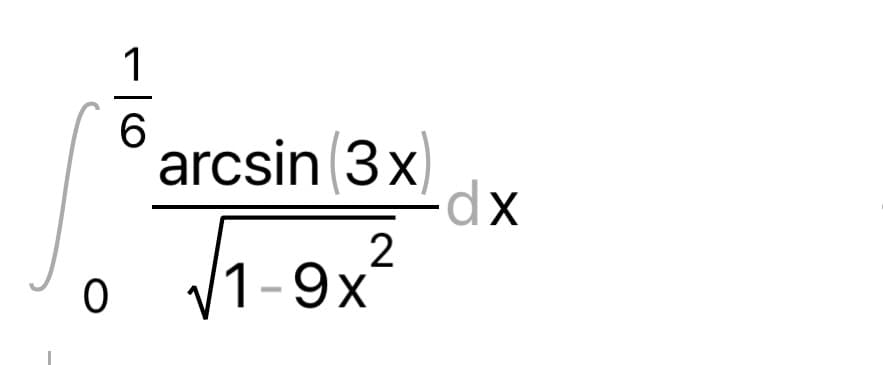 1
6
arcsin 3x)
-xp-
2
V1-9x
