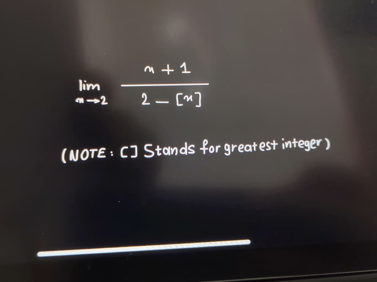 m + 1
lim
2 - ("]
(NOTE : C] Stands for greatest integer)
