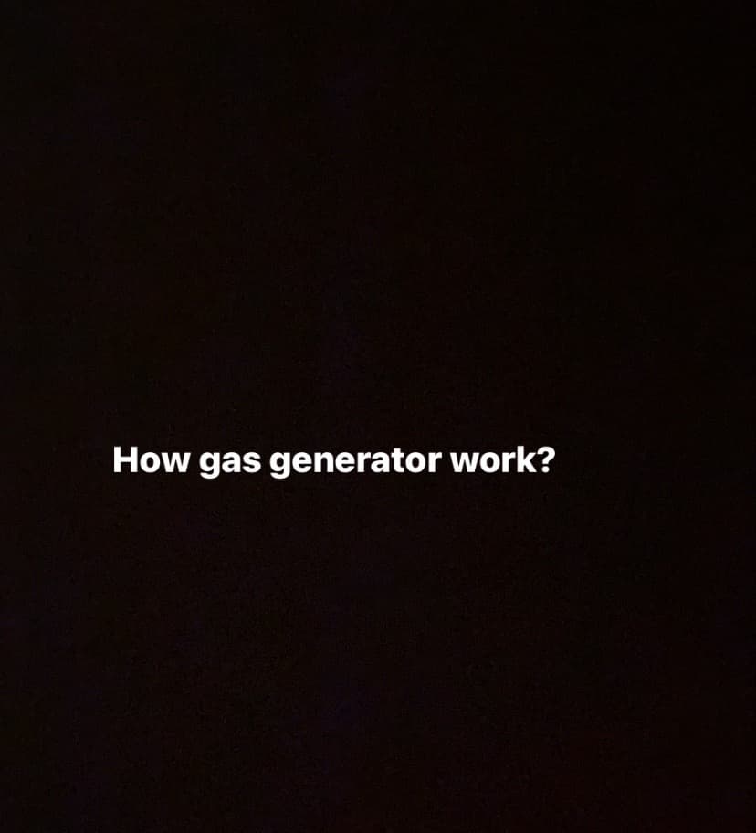 How gas generator work?
