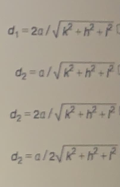 d, = 20/ + +P
dz = 2a/ ++P
d2 = a/2K + +P
