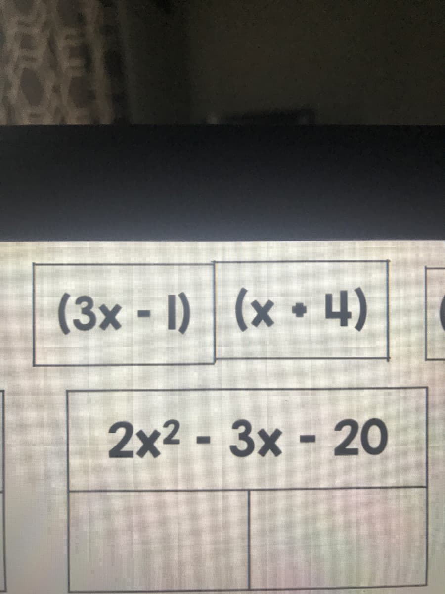 (3x - I) (x • 4)
2x2 - 3x - 20
%3D
