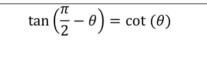 G - 0) =:
tan
= cot (0)
