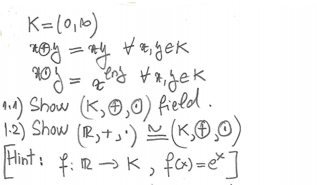 K=(0,10)
) Shaw (K,0,0) field.
1:2) Show
(B,t,') (KO,0)
Hlint:
fi R ->K, fa)=e*]
