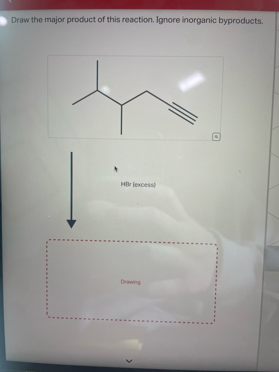 Draw the major product of this reaction. Ignore inorganic byproducts.
HBr (excess)
Drawing