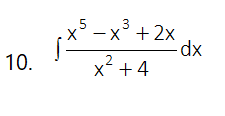 (x² -x³ + 2x
5
3
x² + 2x
xp-
10.
2
x +4
