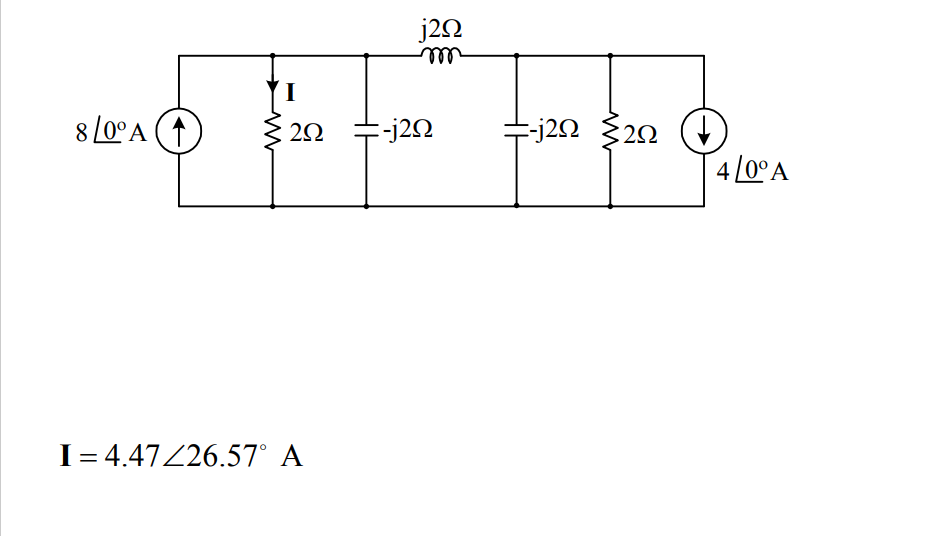 j20
ll
I
-j20 20 (1)
4 [0°A
8 /0°A (↑
2Ω 2Ω
+
1-4.47Ζ/26.57, Α
%3D
